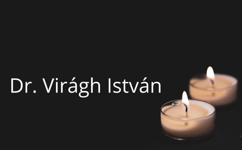 dr. Virágh István élete 91. évében elhunyt.